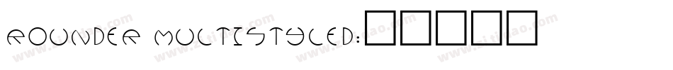 rounder multistyled字体转换